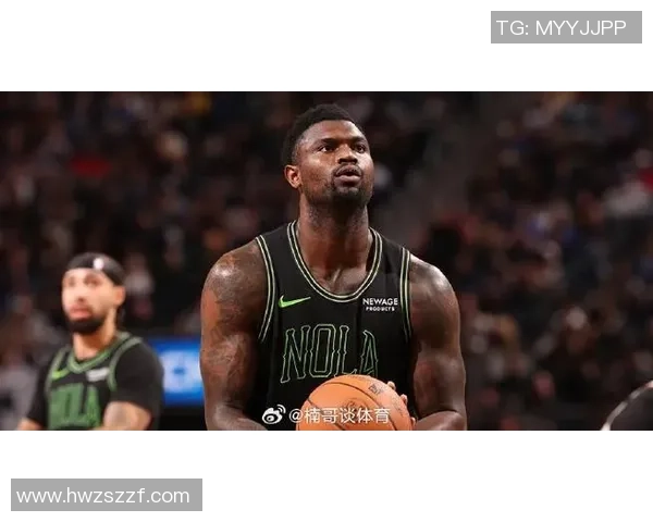 锡安再度受伤鹈鹕官方宣布胖虎将接受右膝手术无缘本赛季比赛